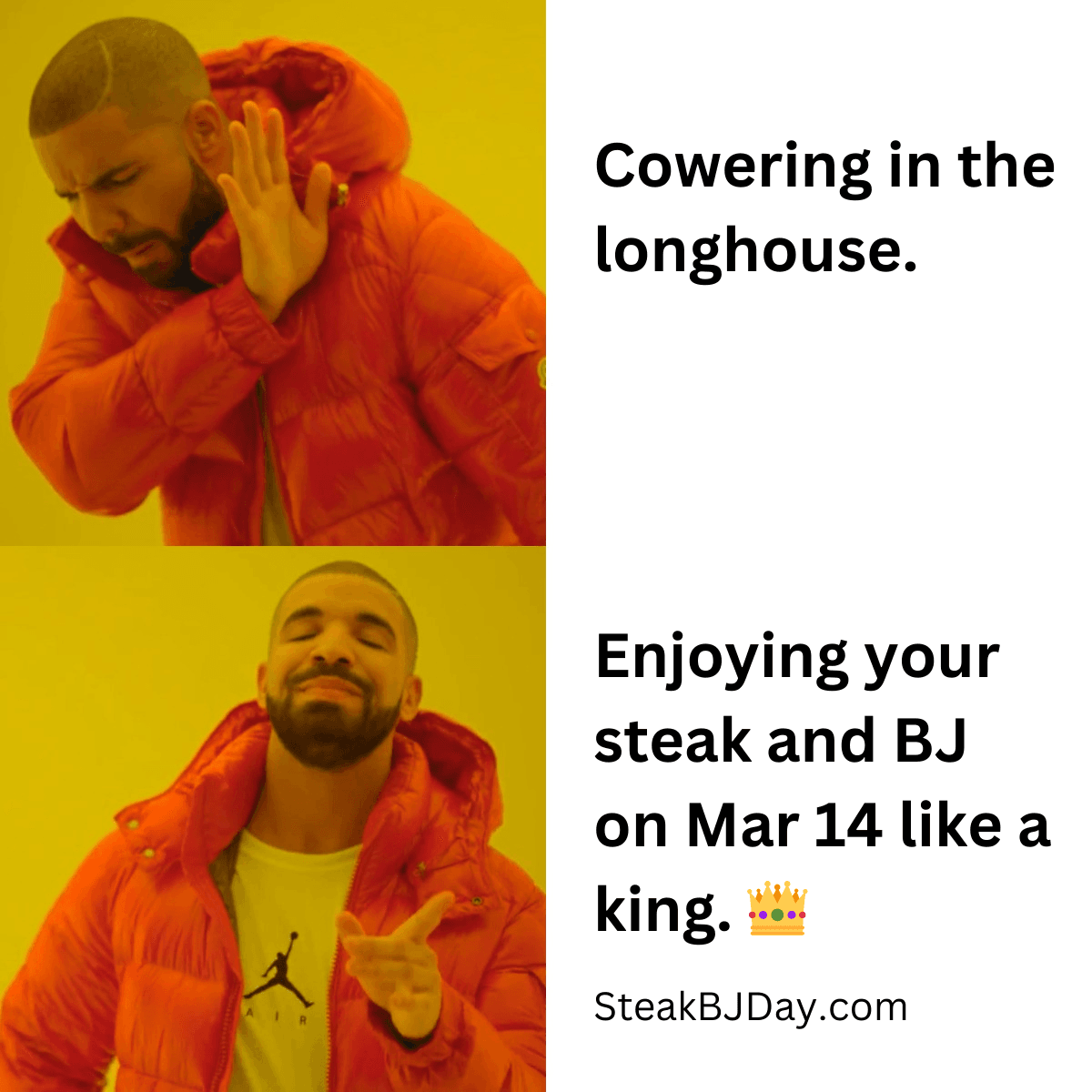 Steak and BJ Day Meme